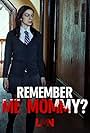 Sydney Ozerov-Meyer in Remember Me, Mommy? (2020)