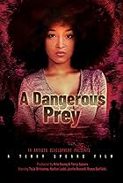 Taja Brittaney in A Dangerous Prey (2024)