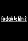 Facebook the film 2 (2015)