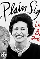 In Plain Sight: Lady Bird Johnson (2021)