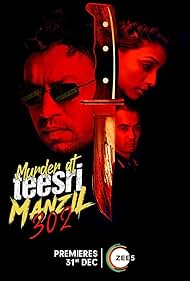 Murder at Teesri Manzil 302 (2021)