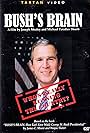 George W. Bush in Bush's Brain (2004)