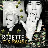 Primary photo for Roxette: It's Possible