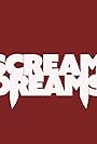 Scream Dreams (2023)