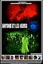 Antoine et les héros (2012)