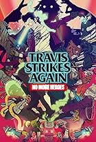 Travis Strikes Again: No More Heroes