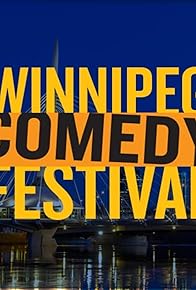 Primary photo for CBC Winnipeg Comedy Festival