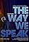 The Way We Speak's primary photo