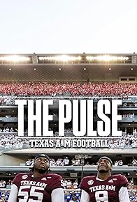 Primary photo for The Pulse: Texas A&M Football