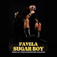 Sugar Boy: Favela (2023)