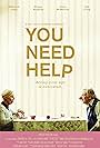 You Need Help (2019)