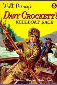 Primary photo for Davy Crockett's Keelboat Race