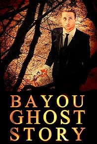 Primary photo for Bayou Ghost Story