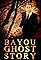 Bayou Ghost Story's primary photo