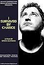 I survived by chance (2020)