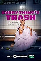 Everything's Trash