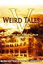 Weird Tales 5: The Strange Case of Rhyolite Nevada (2011)