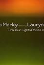 Bob Marley Feat. Lauryn Hill: Turn Your Lights Down Low (1999)