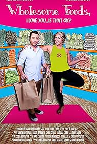 Daniel DeSanto and Krista Hovsepian in Wholesome Foods I Love You... Is That OK? (2018)