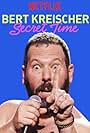 Bert Kreischer in Bert Kreischer: Secret Time (2018)