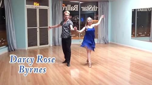 Darcy Rose Byrnes  -  Dance Demo