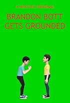 Brandon Bott and Joseph Joggle in Brandon Bott Gets Grounded (2021)