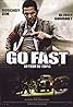 Go Fast (2008) Poster