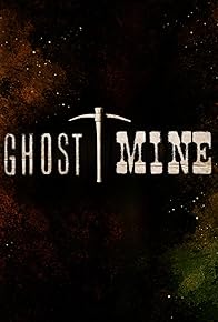 Primary photo for Ghost Mine