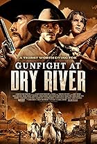 Gunfight at Dry River