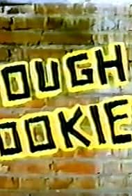 Tough Cookies (1986)