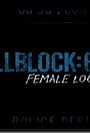 Cellblock 6: Female Lock Up (2010)