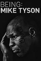 Being: Mike Tyson