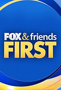 Primary photo for Fox and Friends First