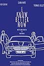 I Know Better Now (2019)