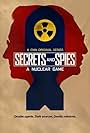 Secrets & Spies: A Nuclear Game (2024)