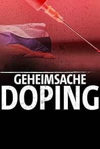 Primary photo for Geheimsache Doping - Wie Russland seine Sieger macht