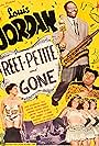 Louis Jordan in Reet, Petite, and Gone (1947)