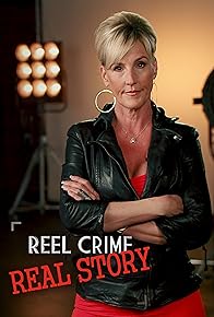 Primary photo for Reel Crime/Real Story