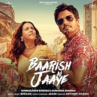 B Praak: Baarish Ki Jaaye (2021)