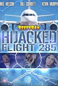 Primary photo for RiffTrax: Hijacked: Flight 285