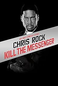 Chris Rock: Kill the Messenger - London, New York, Johannesburg (2008)