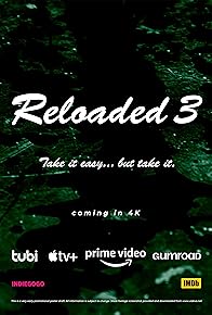 Primary photo for Reloaded 3