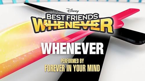 Best Friends Whenever