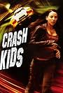 Crash Kids: Trust No One (2007)