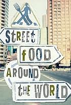 Street Food Around the World (2012)