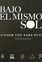 Bajo el Mismo Sol (2022)