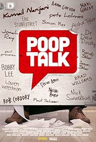 Adam Carolla, Jason Sklar, Randy Sklar, Rob Corddry, Pete Holmes, Nikki Glaser, and Nicole Byer in Poop Talk (2017)