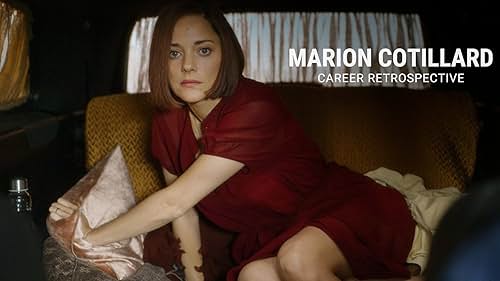 Marion Cotillard | Career Retrospective