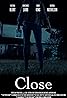 Close (2019) Poster