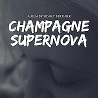 Primary photo for Champagne Supernova